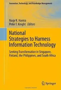 National Strategies to Harness Information Technology