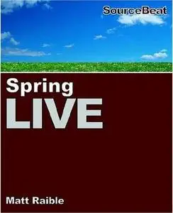 Spring Live by  Matt Raible