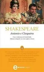William Shakespeare - Antonio e Cleopatra