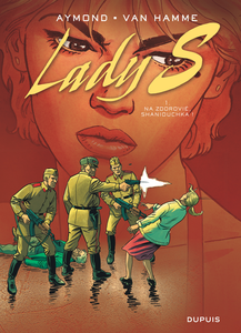 Lady S. - Tome 1 - Na Zdorovié, Shaniouchka!