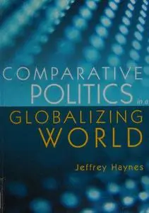 Comparative Politics in a Globalizing World