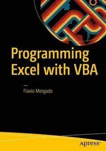 Programming Excel with VBA: A Practical Real-World Guide [Repost]