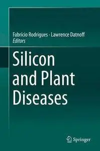 Silicon and Plant Diseases (Repost)