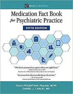 Medication Fact Book for Psychiatric Practice, Fifth Edition