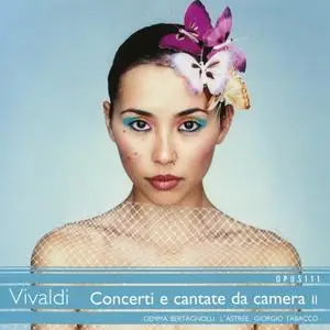 L'Astrée, Gemma Bertagnolli - Antonio Vivaldi: Concerti e cantate da camera II (2004)
