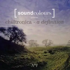 V.A. - Chilltronica № 1-4 (2008-2013)