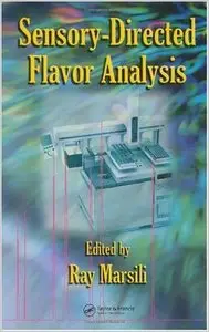 Sensory-Directed Flavor Analysis (Food Science and Technology) by Ray Marsili