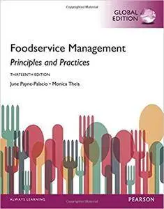 Foodservice Management: Principles and Practices, Global Edition (13 edition)