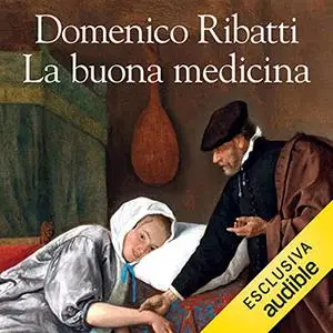 «La buona medicina» by Domenico Ribatti