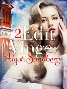 «Edit Vinge - 2» by Algot Sandberg