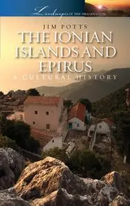 «The Ionian Islands and Epirus» by Jim Potts