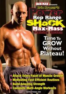 The Power, Rep Range, Shock Mass Building System (Ultimate Muscle Mass Building)