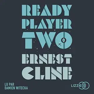 Ernest Cline, "Ready Player Two"