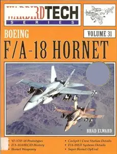 Boeing FA-18 Hornet (Warbird Tech Ser.vol. 31)