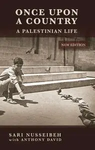 «Once Upon A Country» by Anthony David, Sari Nusseibeh