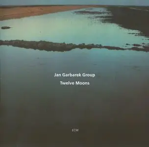 Jan Garbarek Group – Twelve Moons (1993) {ECM 1500}