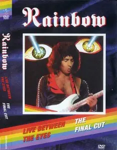 Rainbow - Live Between The Eyes / The Final Cut (2006) Re-up