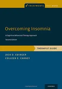 Overcoming Insomnia: A Cognitive-Behavioral Therapy Approach, Therapist Guide (repost)