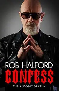 Confess: The Autobiography