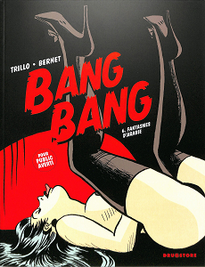 Bang Bang - Tome 6 - Fantasmes d’Arabie