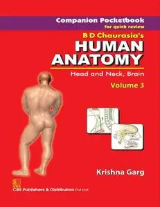 Companion Pocketbook for Quick Review B.D. Chaurasia's Human Anatomy: Head, Neck & Brain , Vol. 3, In 3 Volume Set