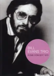 Bill Evans - Live '64-'75 (2006) + Rome Concert 1979 (2006) [2xDVD5] [repost]