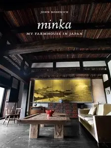 Minka: My Farmhouse in Japan (repost)