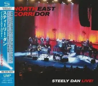 Steely Dan - Northeast Corridor: Steely Dan Live! (2021) [Japanese Edition]