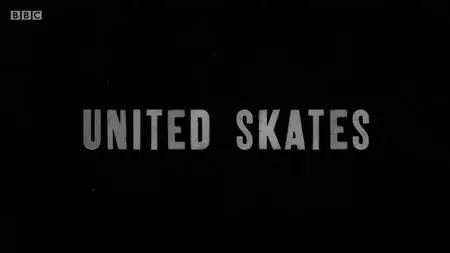 BBC - Storyville: United Skates (2020)