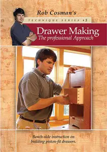 Drawer Making-the Professional Approach with Rob Cosman (Repost)