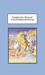 Constructing England in the Fourteenth Century: A Postcolonial Interpretation of Middle English Romance
