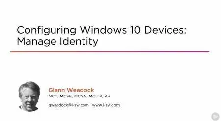 Configuring Windows 10 Devices: Manage Identity