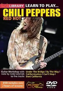 Lick Library - Learn to play Red Hot Chili Peppers - Volume 1,2