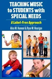 Teaching Music to Students with Special Needs: A Label-Free Approach