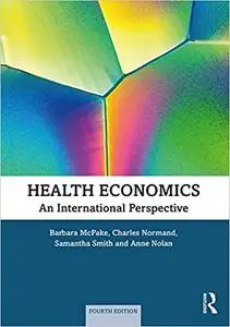 Health Economics: An International Perspective 4th Edition