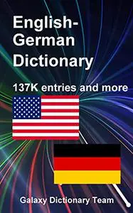 Englisch Deutsch Wörterbuch für Kindle, 137879 Einträge: English German Dictionary for Kindle, 137879 entries