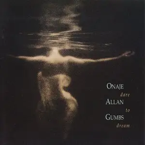 Onaje Allan Gumbs - Dare To Dream (1991) {MCA}