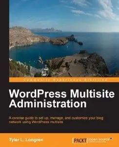 WordPress Multisite Administration (Repost)