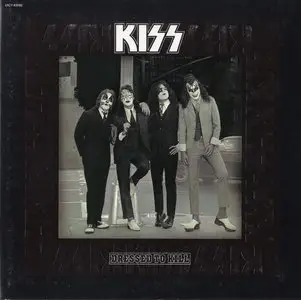 Kiss - Dressed To Kill (1975) [Universal Music UICY-93092, Japan]