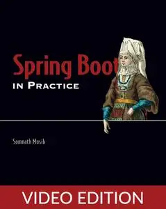Spring Boot in Practice, Video Edition