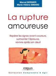 Bernier Marcel, Marie-Hélène Simard, "La rupture amoureuse"