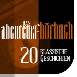 «Das Abenteuer Hörbuch» by Diverse Autoren