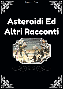 Asteroidi Ed Altri Racconti