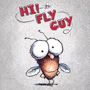 «Hi, Fly Guy! (Fly Guy #1)» by Tedd Arnold
