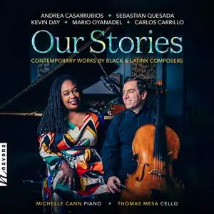 Michelle Cann & Thomas Mesa - Our Stories: Contemporary Works by Black and Latinx Composers (2023) [Digital Download 24/96]