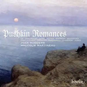 Pushkin Romances - Joan Rodgers, Malcolm Martineau (2009)