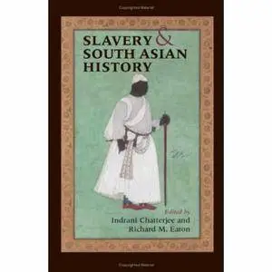 Slavery and South Asian History