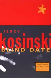 «Blind Date» by Jerzy Kosinski