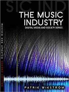 The Music Industry: Music in the Cloud (2nd edition)