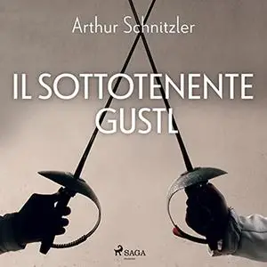 «Il sottotenente Gustl» by Arthur Schnitzler